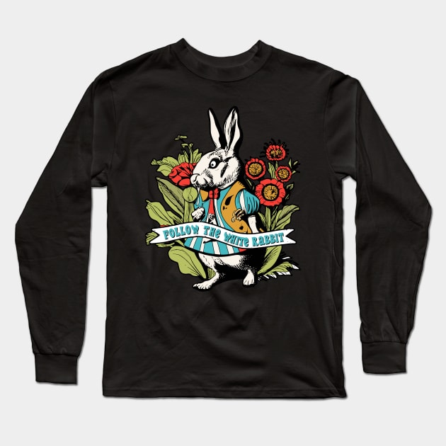 Follow the White Rabbit - Alice in Wonderland - White Rabbit Long Sleeve T-Shirt by Tezatoons